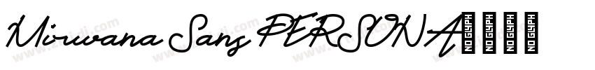 Mirwana Sans PERSONA字体转换